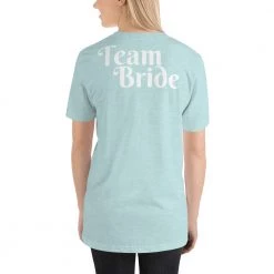 FinfolkProductions T-shirts And Tank Tops Team Bride T-Shirt