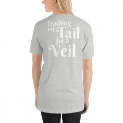 FinfolkProductions T-shirts And Tank Tops Trading My Tail For A Veil T-Shirt 34 FinfolkProductions T-shirts And Tank Tops Trading My Tail For A Veil T-Shirt