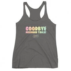 FinfolkProductions T-shirts And Tank Tops Goodbye Mermaid Tails Racerback Tank 8 FinfolkProductions T-shirts And Tank Tops Goodbye Mermaid Tails Racerback Tank