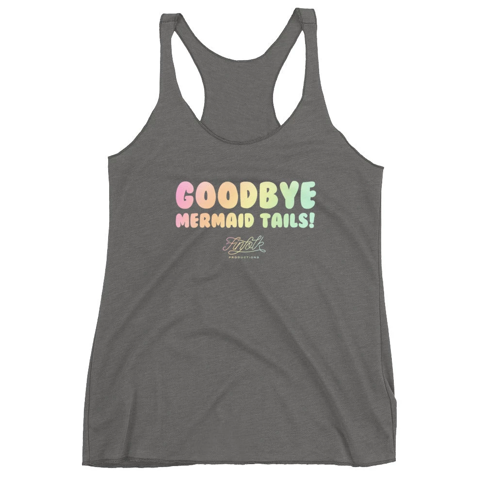 FinfolkProductions T-shirts And Tank Tops Goodbye Mermaid Tails Racerback Tank 3 FinfolkProductions T-shirts And Tank Tops Goodbye Mermaid Tails Racerback Tank